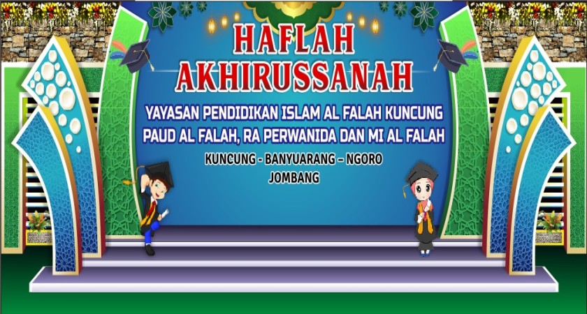 YAYASAN PENDIDIKAN ISLAM AL FALAH KUNCUNG (PAUD/RA/MI) GELAR HAFLAH AKHIRUSSANAH TAHUN PELAJARAN 2021/2022