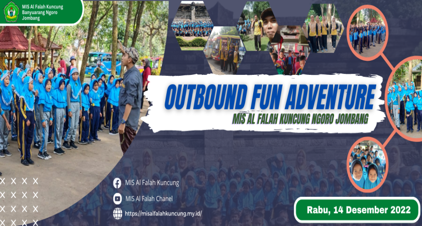 PEMBELAJARAN CERIA, MIS AL FALAH KUNCUNG ADAKAN OUTBOND FUN 2022